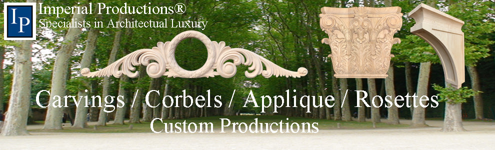 Carvings, Corbels, Appliques and Rosettes