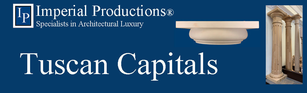 Tuscan Capitals for Round Columns made from Hardwood, ArchPolymer, Fiberglass
