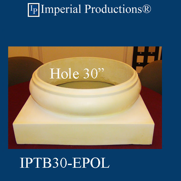 IPTB30-FG-PK4 Tuscan Base Fits 30" Fiberglass, Custom Order Pack of 4