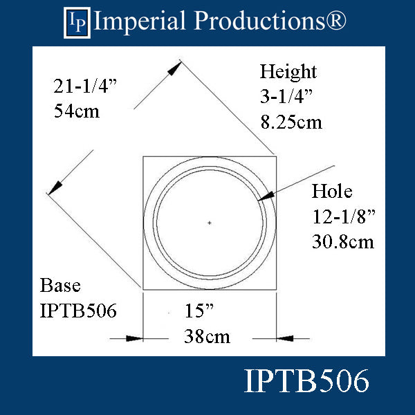IPTB506-BASE-POL-PK2 Tuscan Base ArchPolymer, Hole 11-3/4"Pack of 2 Custom Order