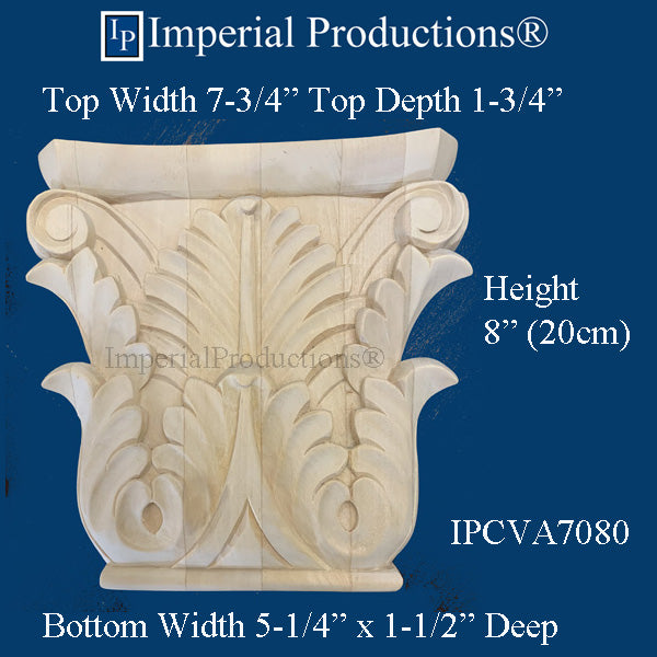 IPCVA7080-BAS Hand Carved Pilaster Capital 8" H x 7-3/4" W, Each