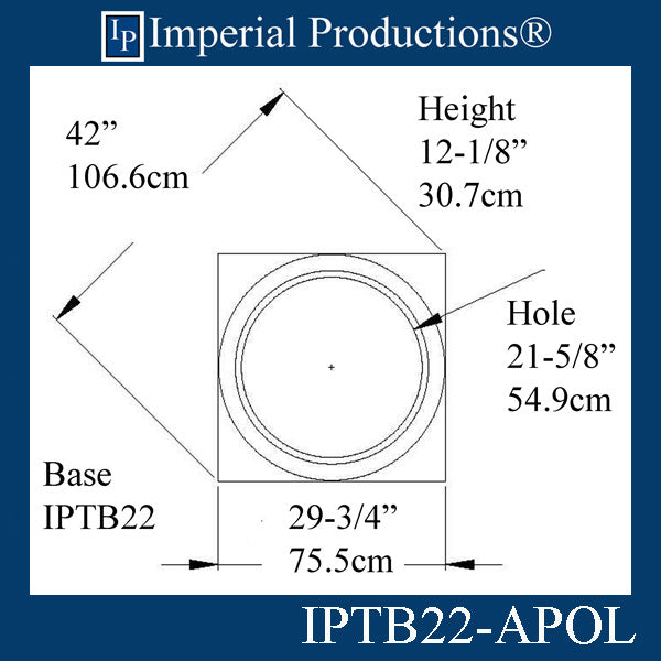 IPTB22-APOL-PK4 Tuscan Base ArchPolymer Hole 21-5/8" Custom Order Pack of 4