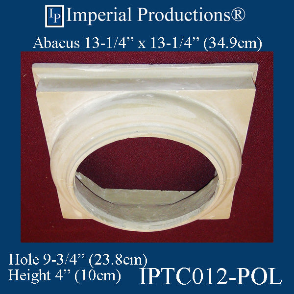 IPTC012-POL-PK4 Tuscan Capital - Hole 9-3/8" Pack of 4 - Custom Order