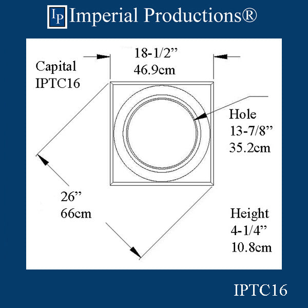 IPTC016-POL-PK4 Tuscan Capital - Hole 13-7/8" (35.2cm) Pack of 4 , Custom Order, Add to Cart for Shipping or Free Depot Pickup