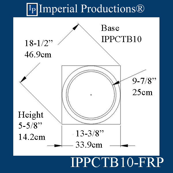 IPPCTB10-FRP-PK2 Tuscan Base - Hole 9-7/8" Pack of 2 Bases FRP-Polycomp