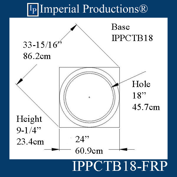 IPPCTB18-FRP-PK2 Tuscan Base - Hole 17-5/8" FRP-Polycomp Pack of 2