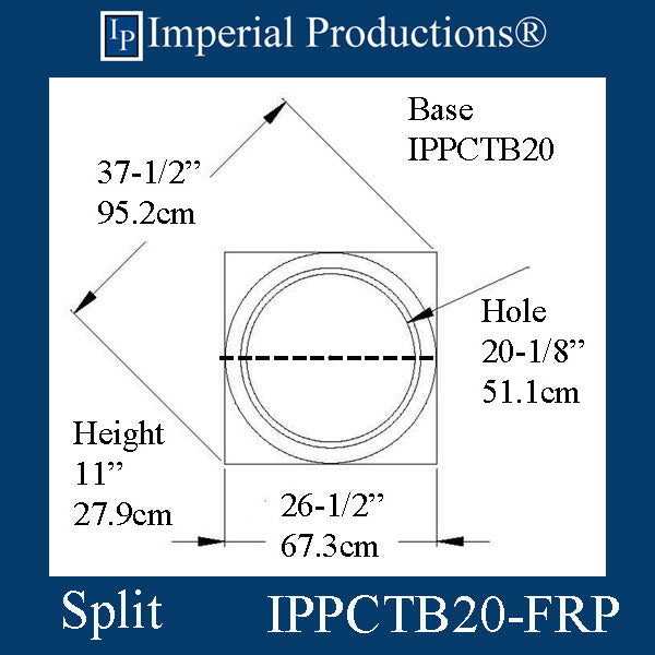 IPPCTB20-FRP-SPLIT-PK2 Tuscan Base - Hole 20-1/8" FRP-Polycomp SPLIT Pack of 2