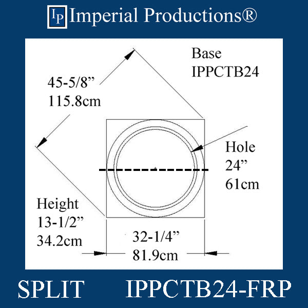 IPPCTB24-FRP-SPLIT-PK2 Tuscan Base - Hole 24" FRP-Polycomp SPLIT Pack of 2