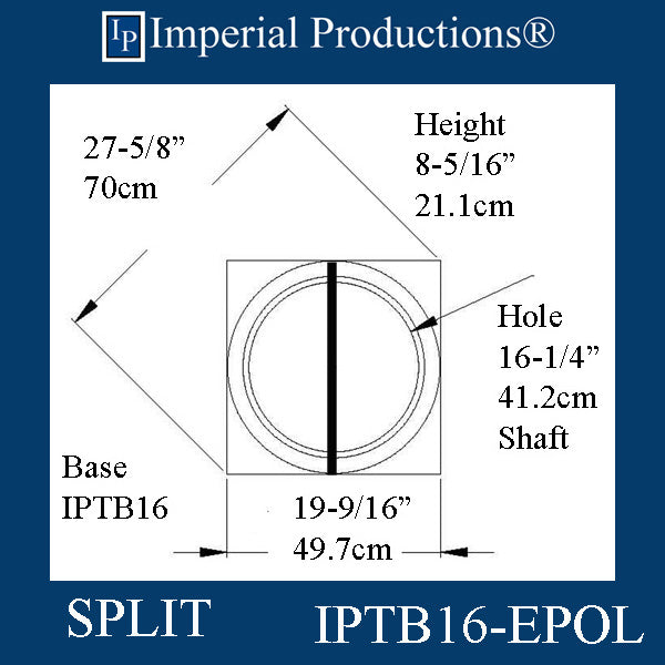 IPTB16-EPOL-SPLIT-PK2 Tuscan Base - Fits 13-3/4" SPLIT Pack of 2