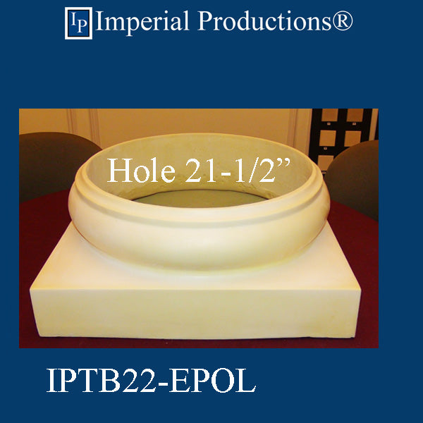IPTB22-EPOL-PK2 Tuscan Base - Fits 21-1/2" Pack of 2 Bases