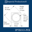 IPTB303-POL-PK2 Tuscan Base - Hole 12-1/4" Custom Order