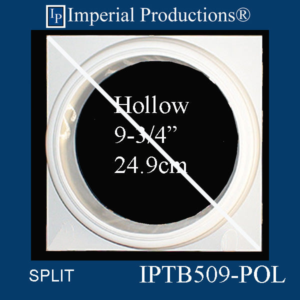 IPTB509-POL-SPLIT-PK2 Tuscan Base - Hole 9-3/4" Split Pack of 2