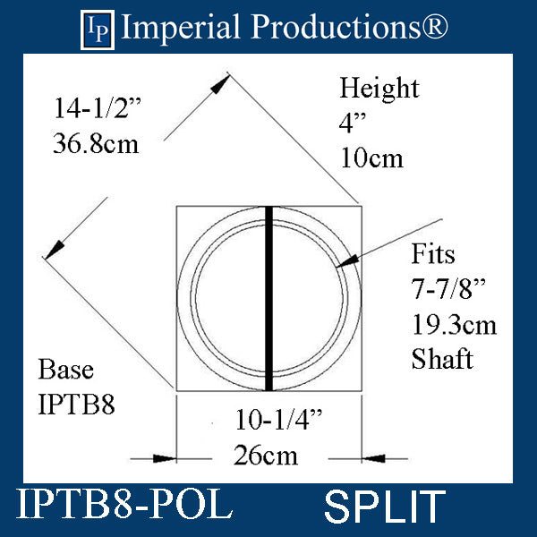 IPTB8-EPOL-SPLIT-PK2 Tuscan Base - Fits 7-5/8" SPLIT Pack of 2