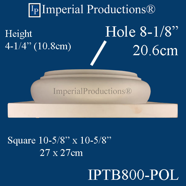 IPTB800-POL-PK2 Tuscan Base - Hole 8-1/8" - Pack of 2