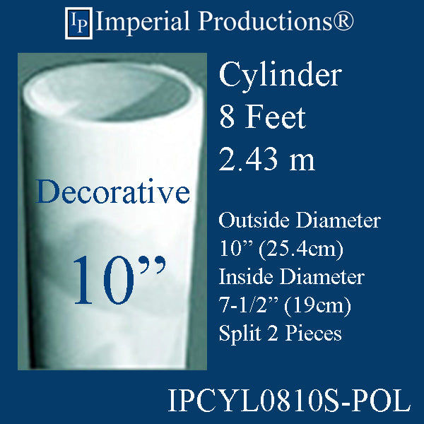IPCYL0810S-POL Cylinder 8 Feet 10" Diameter, Decorative ArchPolymer, Print PDF Brochure to Order US$227.21 each