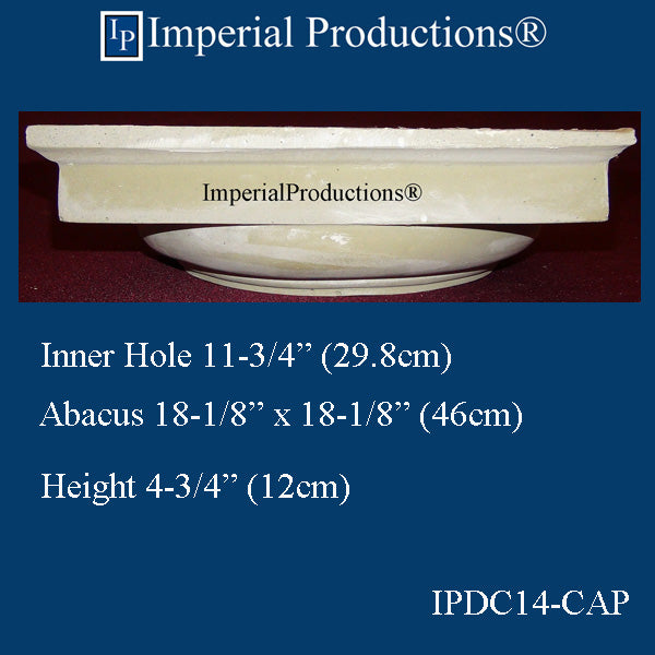 IPDC14-CAP-FG-PK4 Doric Capital Fiberglass Hole 11-3/4" , Pack of 4, Custom Order