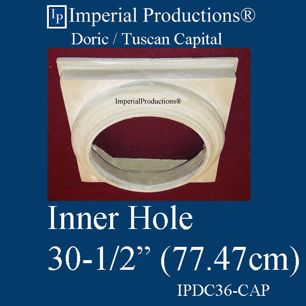 IPDC36-CAP-FG Doric Capital Fiberglass Hole 30-1/2", Print Brochure to Order Custom Priced