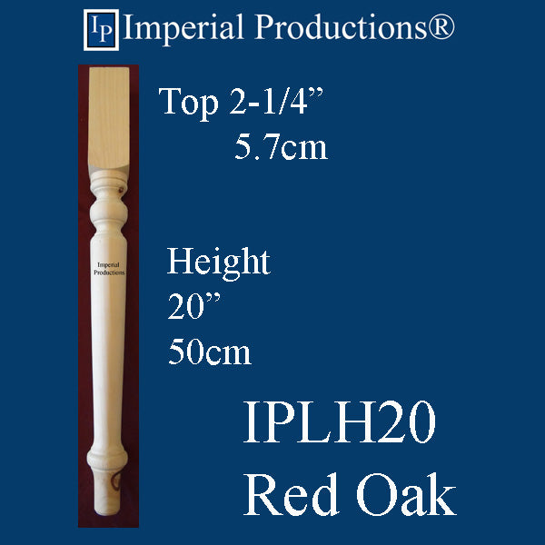 IPLH20-ROK-PK4 Red Oak Harvest Leg 20" Pack of 4 Add to Cart for shipping or Free depot pickup