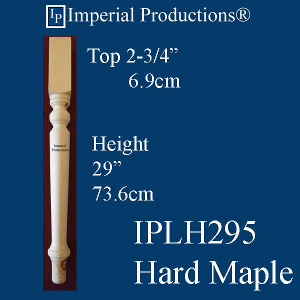 IPLH295-HMAP-PK4 Harvest Leg 29" Hard Maple Pack of 4 Add to Cart for Shipping or Free Depot Pickup
