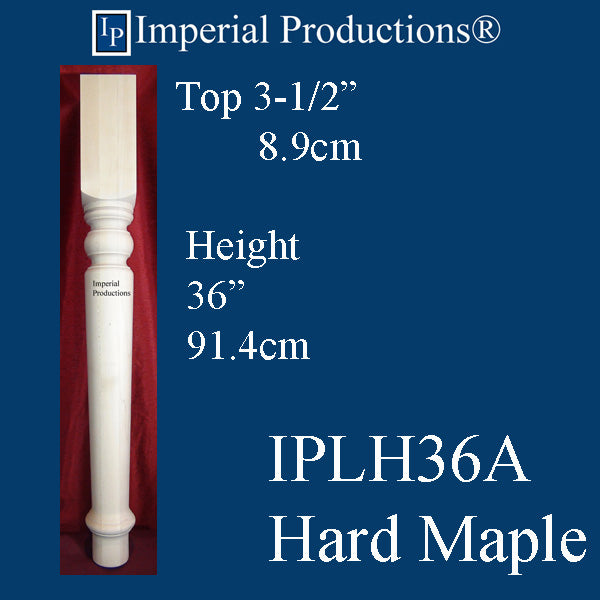 IPLH36A-HMAP Harvest Leg/Post 36" x 3-1/2" Hard Maple Pack of 4 Add to Cart for Shipping Costs or Free Depot Pickup