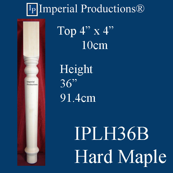 IPLH36B-HMAP Harvest Leg/Kitchen Post 36" x 4" Hard Maple Pack of 4 Add to Cart for shipping for Free Depot Pickup