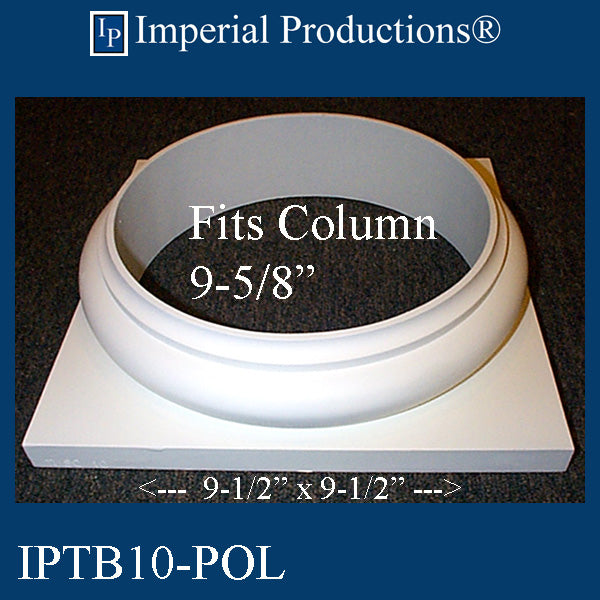 IPTB10-BASE-APOL-PK4 Tuscan Base ArchPolymer Hole 9-3/4" Pack of 4