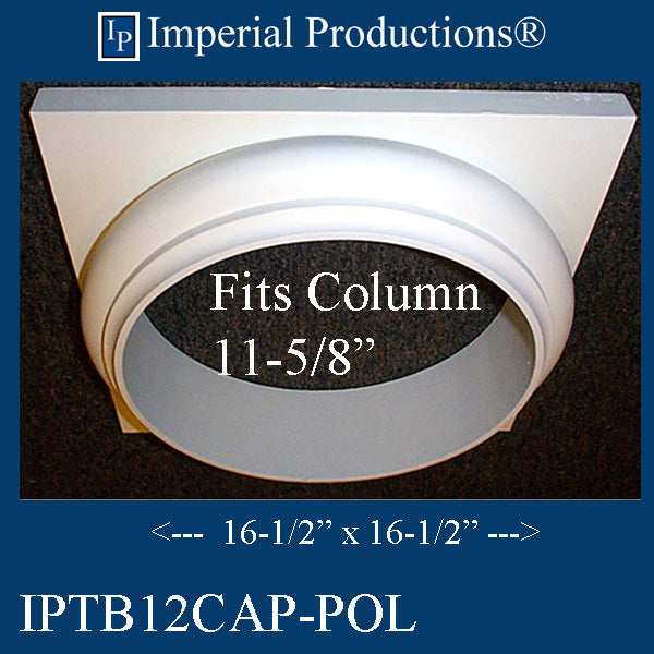 IPTB12-CAP APOL-PK4 Tuscan Capital ArchPolymer Fits Column 11-5/8" Pack of 4 Custom Order