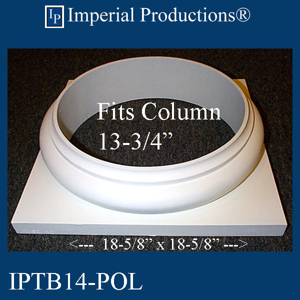 IPTB14-APOL-PK2 Tuscan Base ArchPolymer Hole 13-3/4" Pack of 2 - Custom Order