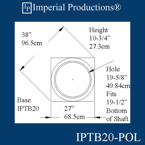 IPTB20-APOL-PK4 Tuscan Base  Hole 20" ArchPolymer Pack of 4 - Custom Order