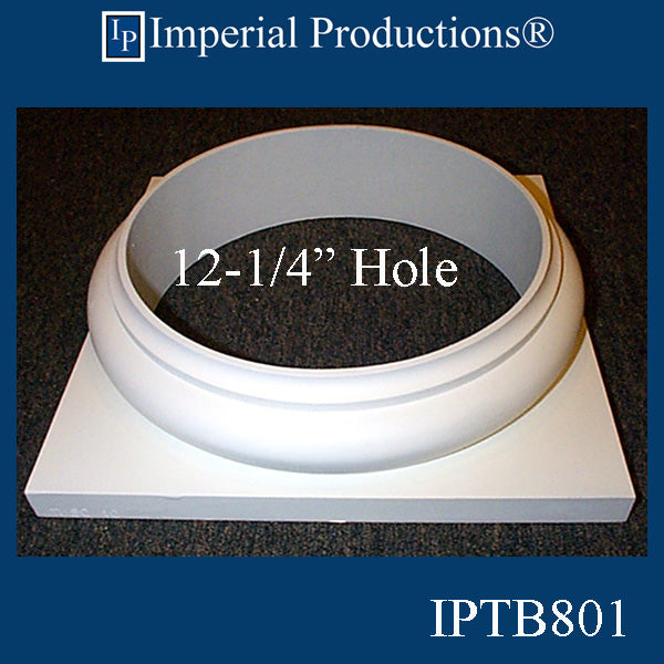 IPTB801-BASE-GRG-PK2 Tuscan Base Hole 12-1/4" GRG-NeoPlaster, Custom Order Pack of 2