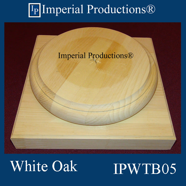 IPWTB05-WOK Tuscan Base Top Flat 5-1/4", White Oak, Each