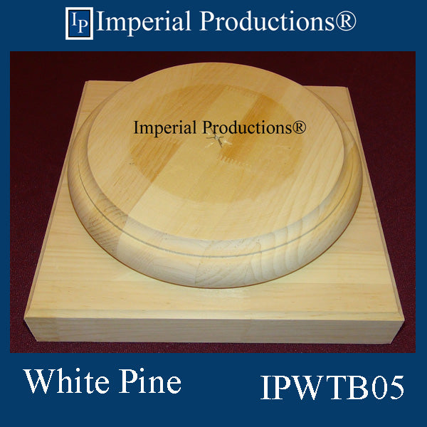 IPWTB05-WPN Tuscan Base Top Flat 5-1/4", White Pine, Each