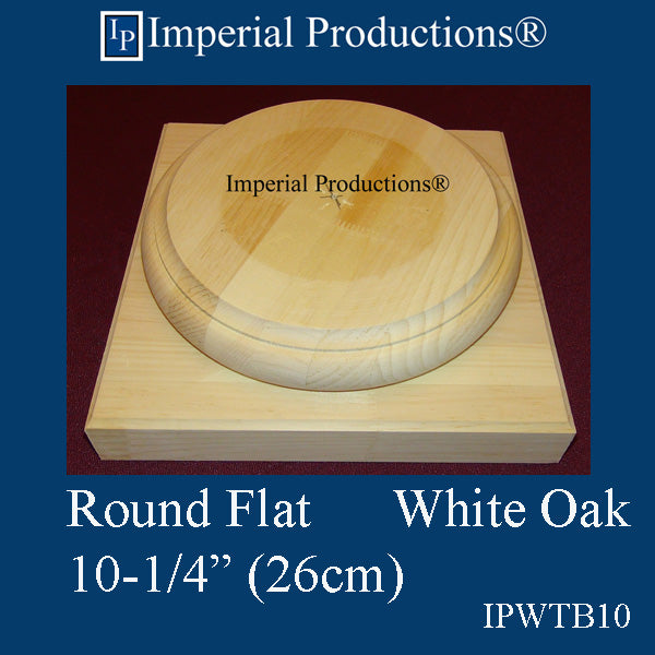 IPWTB10-WOK-PK2 Tuscan Base Top Flat 10-1/4", White Oak pack of 2, Add to Cart for Shipping or Free Depot Pickup