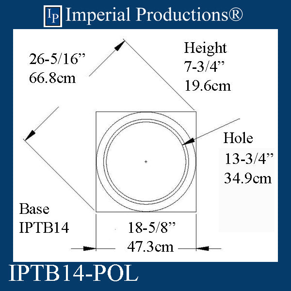 IPTB14-APOL-PK2 Tuscan Base ArchPolymer Hole 13-3/4" Pack of 2 - Custom Order