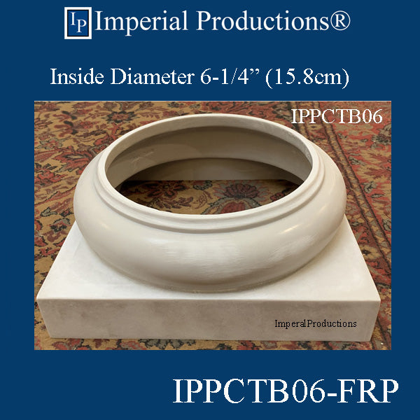 IPPCTB06-FRP-PK2 Tuscan Base - Hole 6-1/4" FRP-Polycomp Pack of 2 Bases