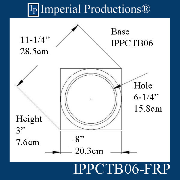 IPPCTB06-FRP-PK2 Tuscan Base - Hole 6-1/4" FRP-Polycomp Pack of 2 Bases