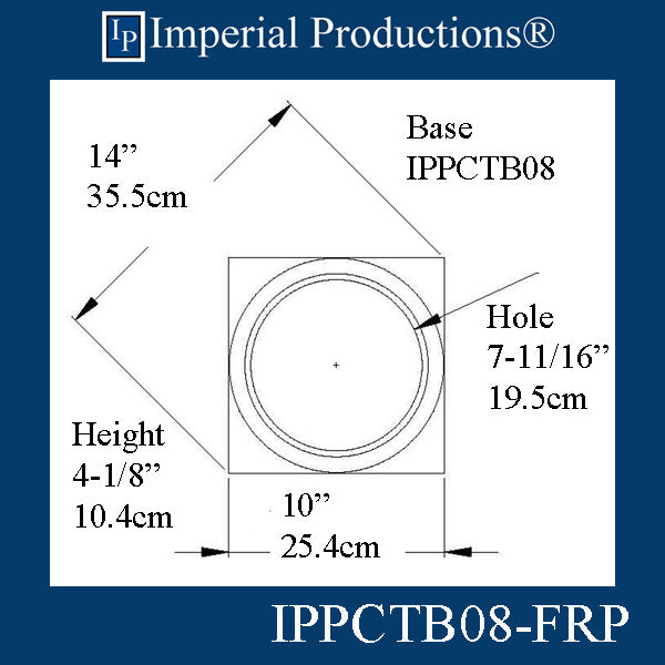 IPPCTB08-FRP-PK2 Tuscan Base - Hole 7-11/16" Pack of 2 Bases FRP-Polycomp