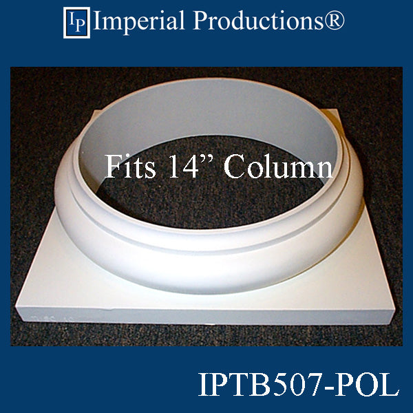 IPTB507-POL-PK2 Tuscan Base ArchPolymer- Hole 14-3/16" Pack 2 - Custom Order