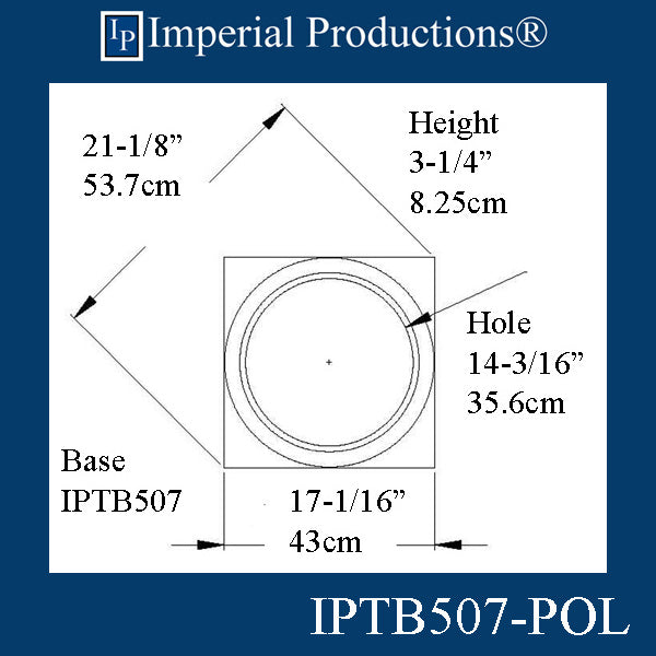 IPTB507-POL-PK2 Tuscan Base ArchPolymer- Hole 14-3/16" Pack 2 - Custom Order